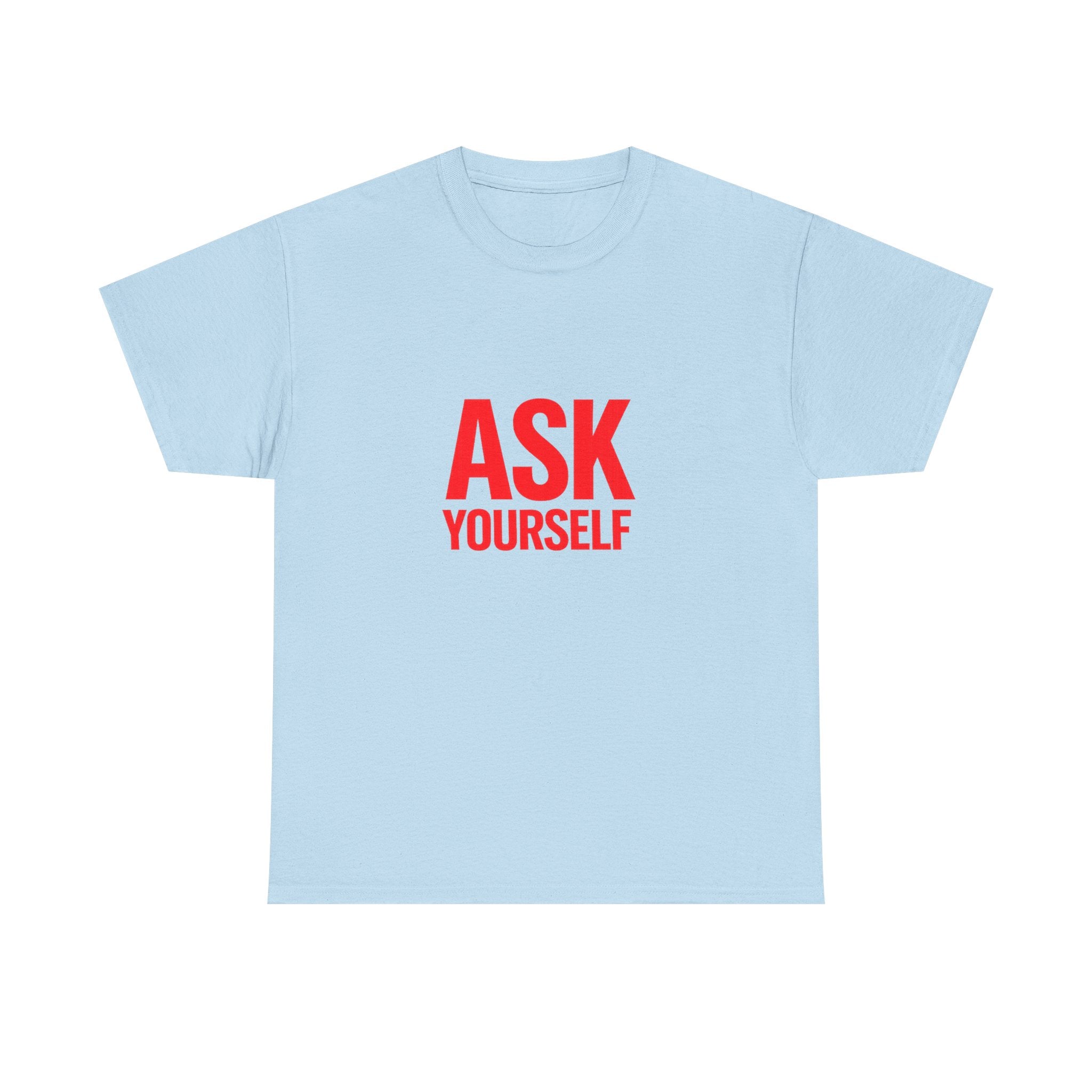 Ask Yourself T-Shirt — "Is God Saying Yes or No?" Inspirational Faith Tee