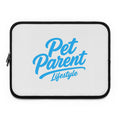 Pet Parent Lifestyle Laptop Sleeve — Cute Blue Script Protective Case