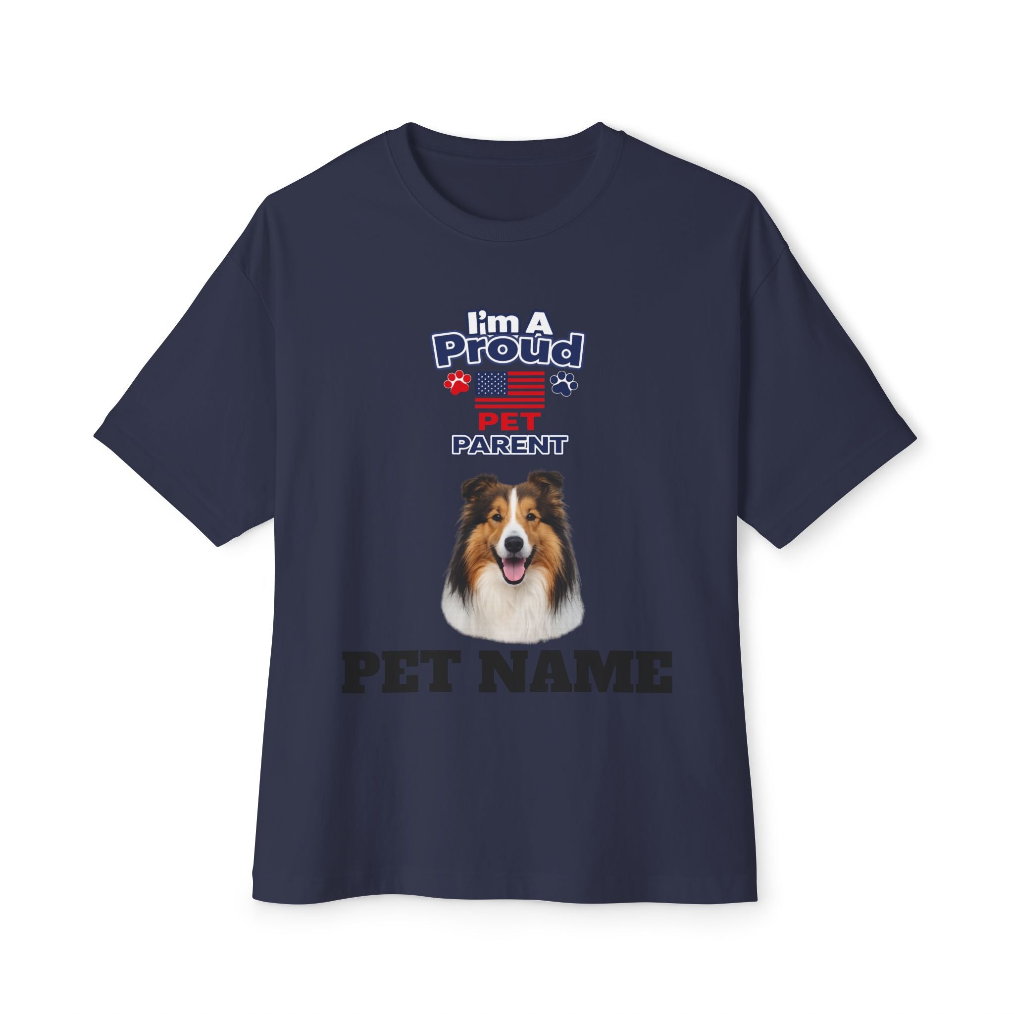 I’m A Proud Pet Parent T‑Shirt — Sheltie Dog Lover Tee