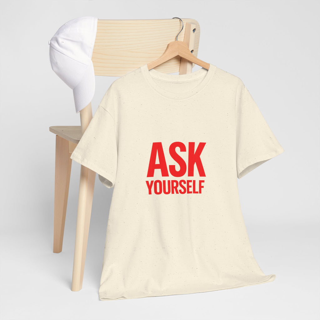 Ask Yourself T-Shirt — "Is God Saying Yes or No?" Inspirational Faith Tee
