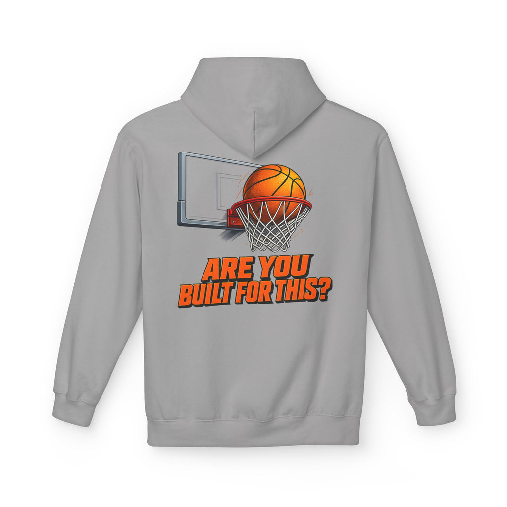Basketball Hoodie – "Ask Yourself: Are You Built For This?" Motivational Sports Pullover