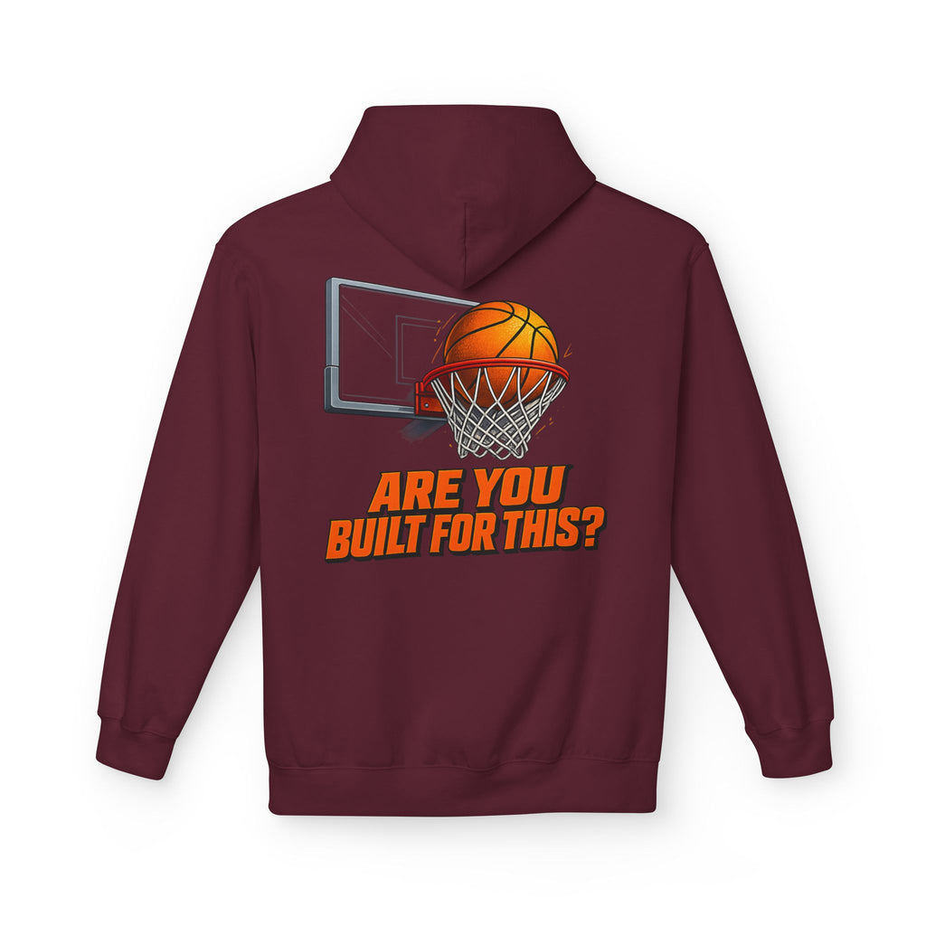 Basketball Hoodie – "Ask Yourself: Are You Built For This?" Motivational Sports Pullover