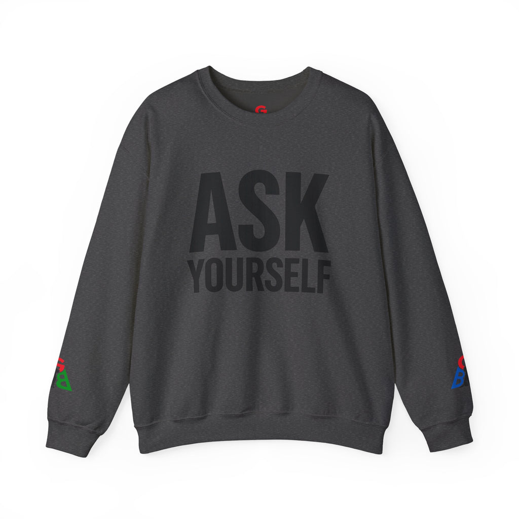 Ask Yourself Sweatshirt — Inspirational Christian Crewneck (Is God Saying Yes or No?)