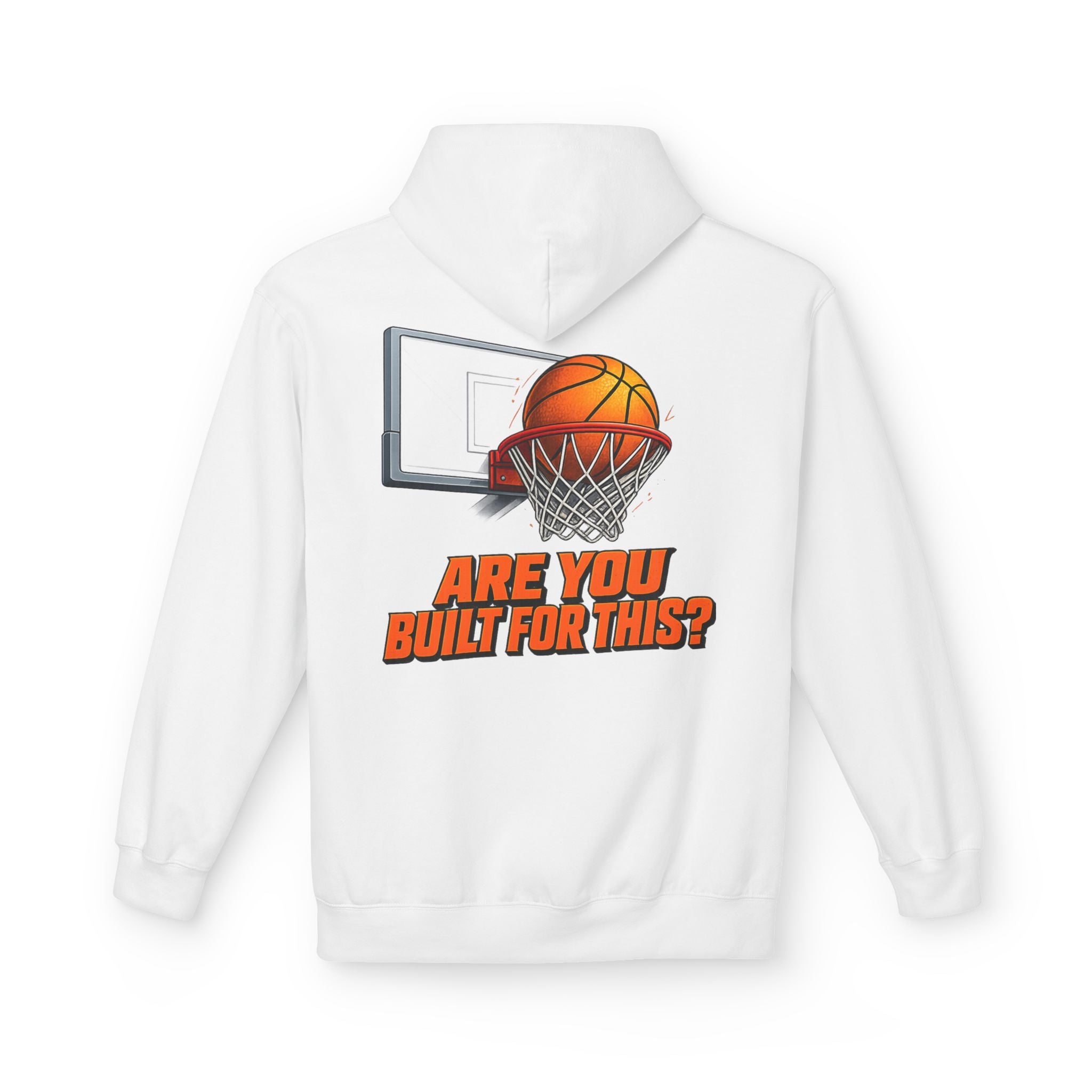 Basketball Hoodie – "Ask Yourself: Are You Built For This?" Motivational Sports Pullover