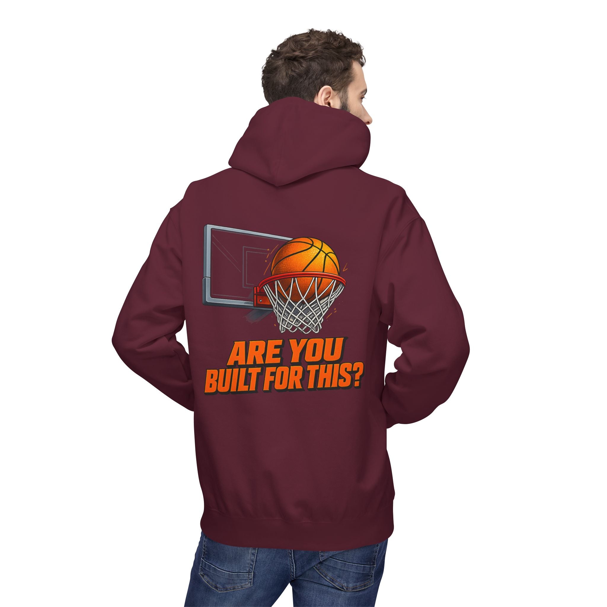 Basketball Hoodie – "Ask Yourself: Are You Built For This?" Motivational Sports Pullover
