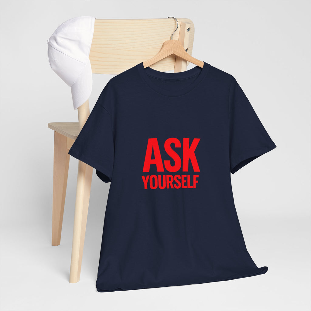 Ask Yourself T-Shirt — "Is God Saying Yes or No?" Inspirational Faith Tee