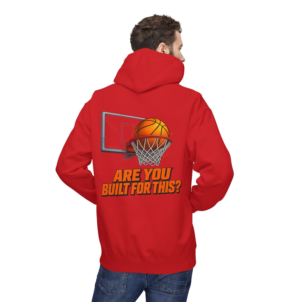 Basketball Hoodie – "Ask Yourself: Are You Built For This?" Motivational Sports Pullover