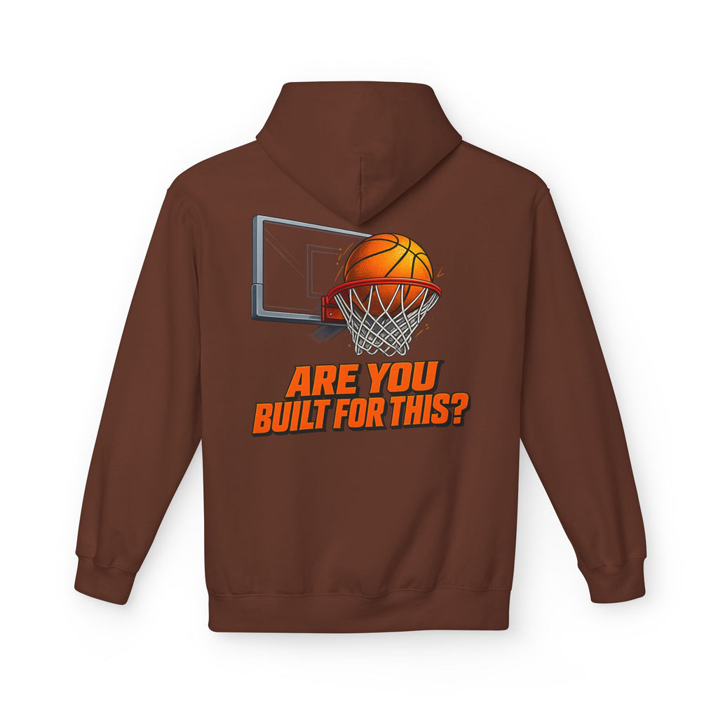 Basketball Hoodie – "Ask Yourself: Are You Built For This?" Motivational Sports Pullover