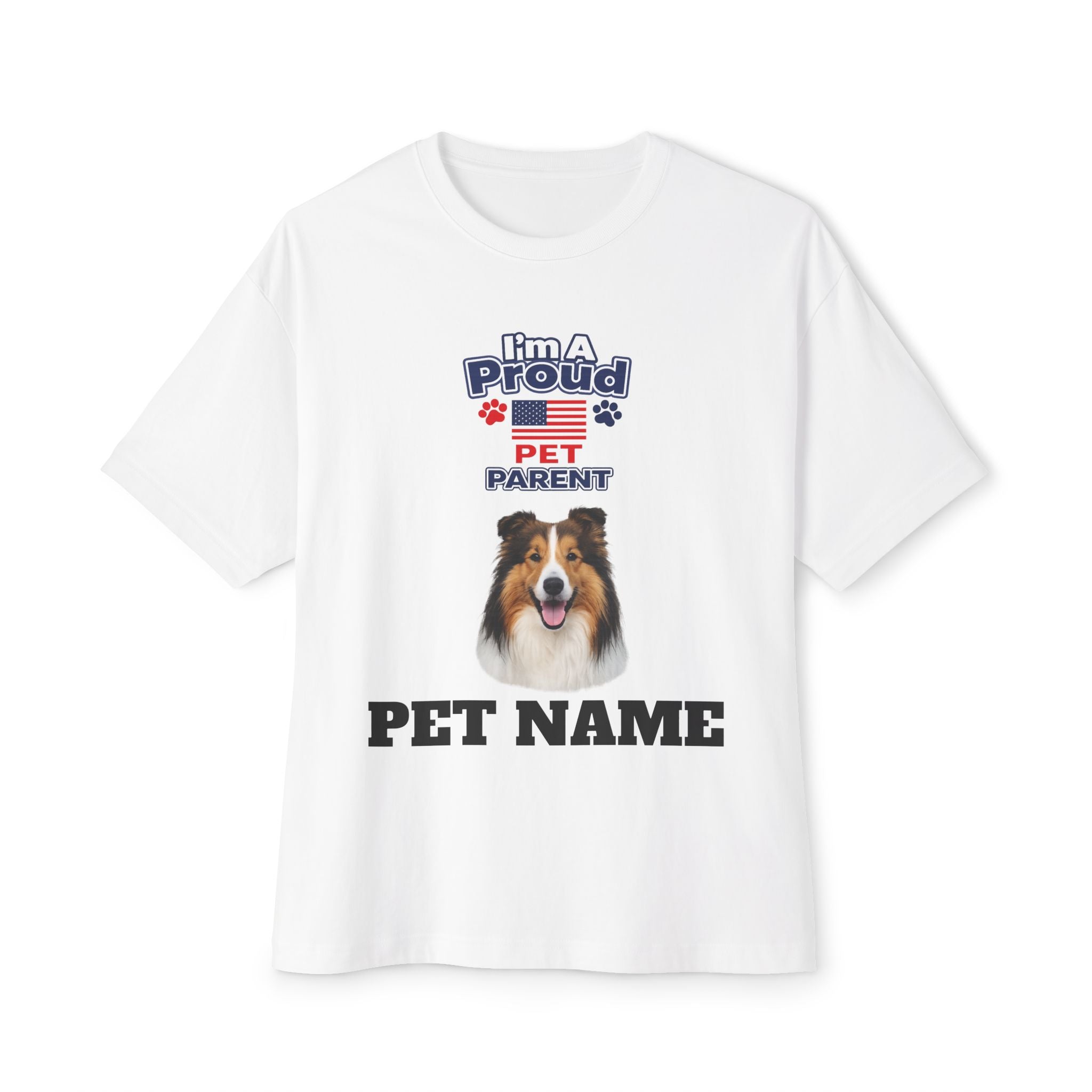 I’m A Proud Pet Parent T‑Shirt — Sheltie Dog Lover Tee