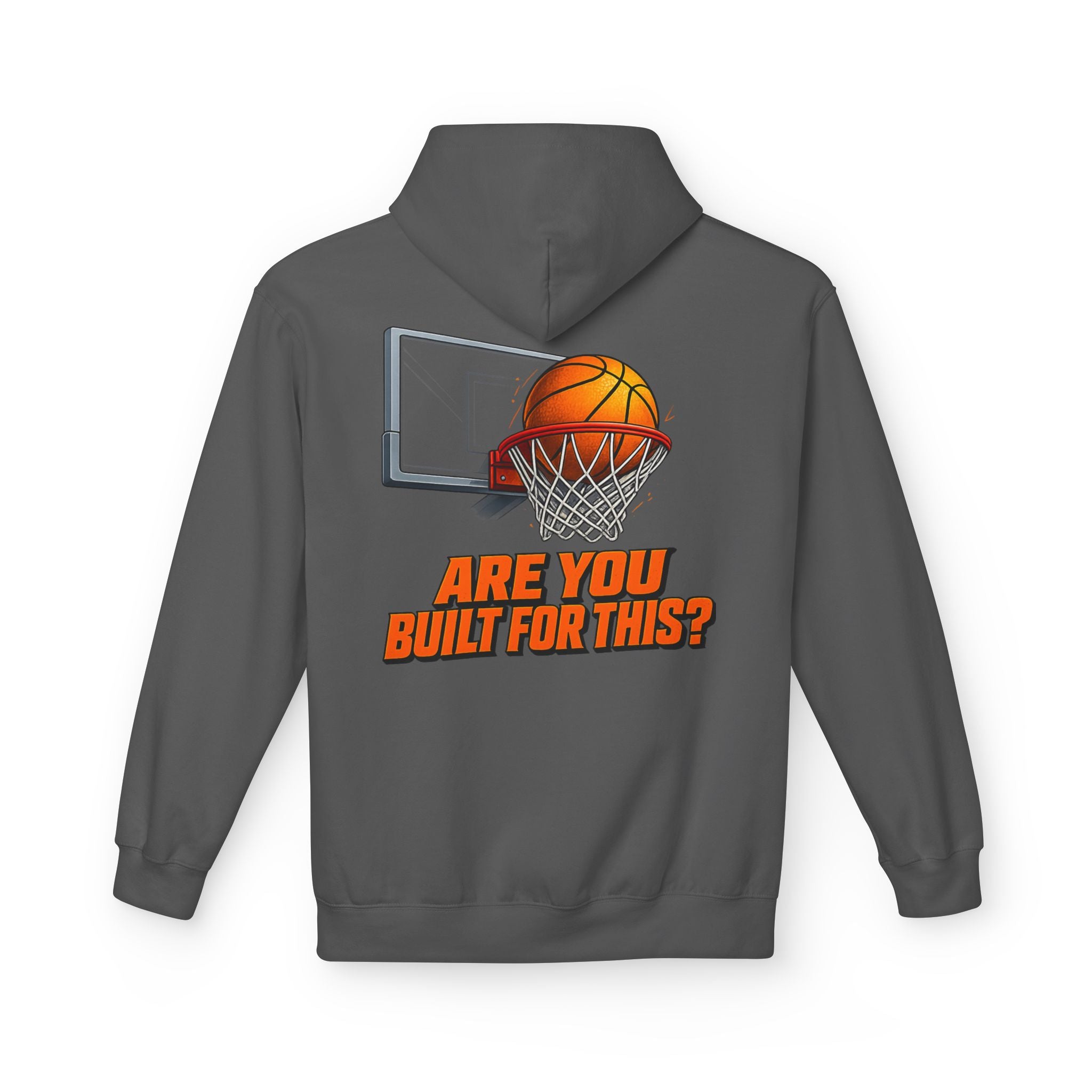 Basketball Hoodie – "Ask Yourself: Are You Built For This?" Motivational Sports Pullover