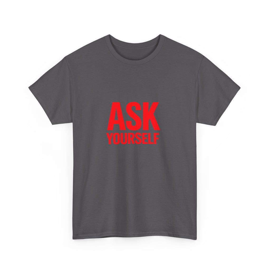 Ask Yourself T-Shirt — "Is God Saying Yes or No?" Inspirational Faith Tee