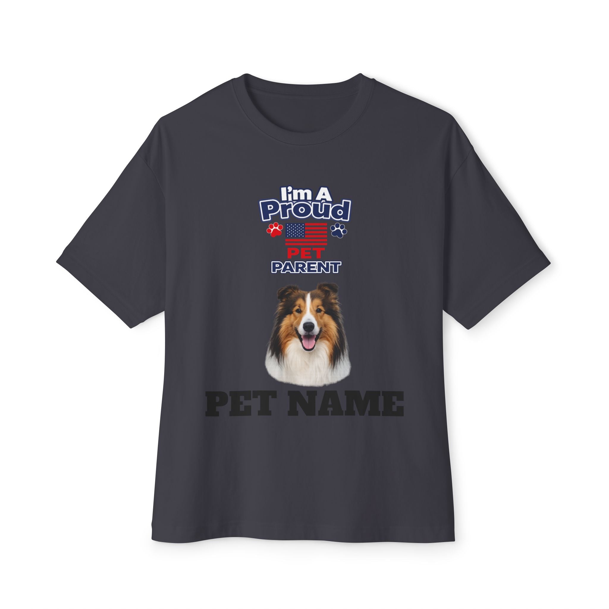 I’m A Proud Pet Parent T‑Shirt — Sheltie Dog Lover Tee