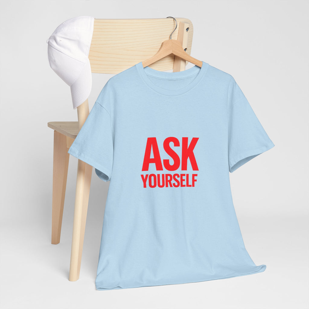 Ask Yourself T-Shirt — "Is God Saying Yes or No?" Inspirational Faith Tee