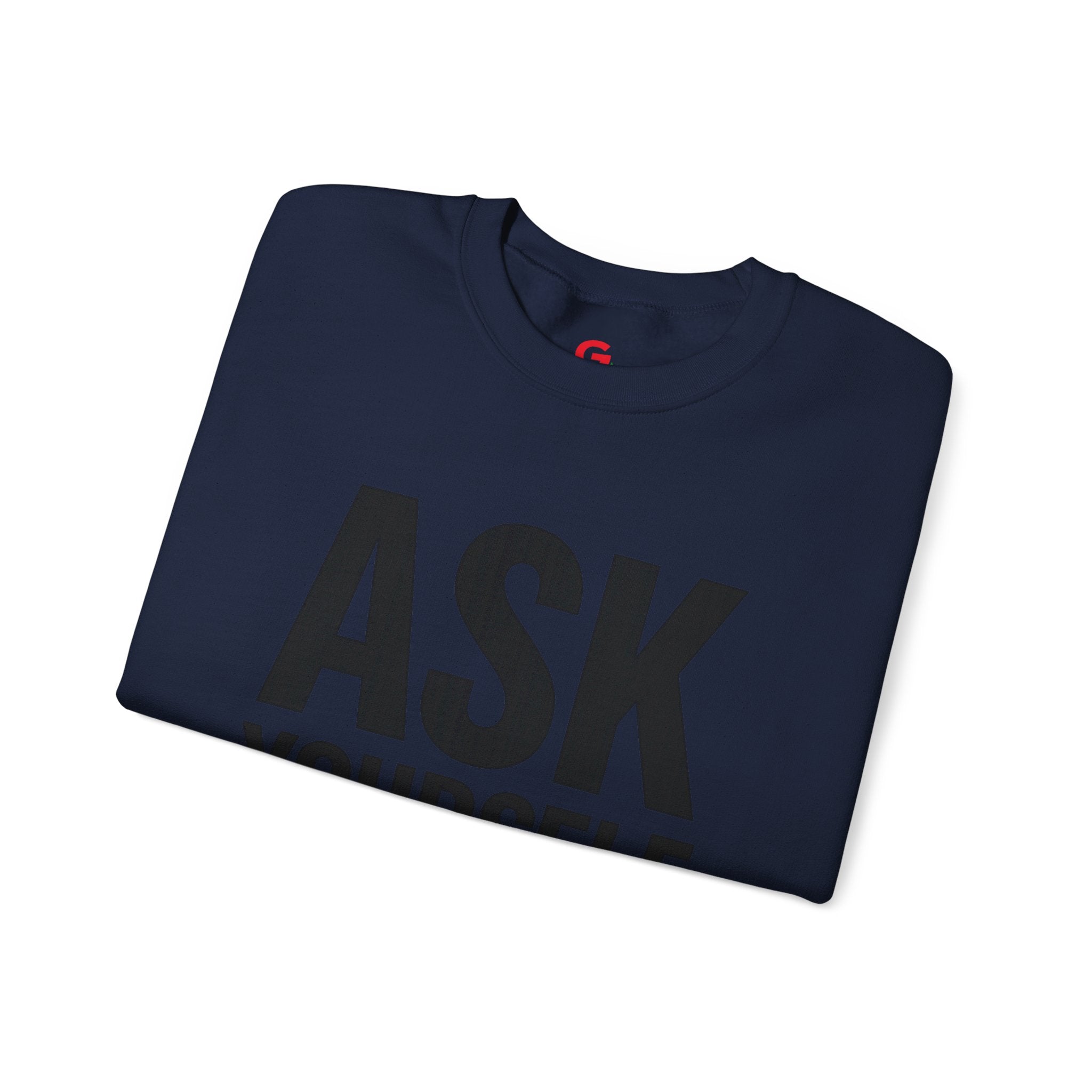 Ask Yourself Sweatshirt — Inspirational Christian Crewneck (Is God Saying Yes or No?)